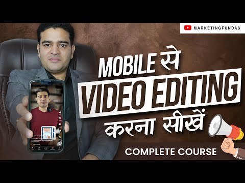 Mobile Video Editing Full Course in Hindi | Video Editing Tutorial for Beginners on Mobile