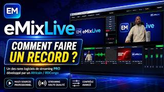 🎥 COMMENT FAIRE UN RECORD ? | Le Guide Complet avec eMixLive