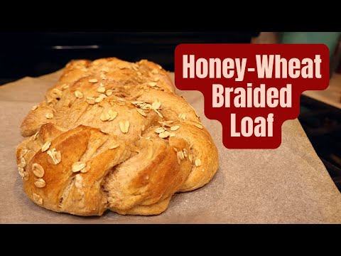 ONE HOUR HONEY WHEAT BREAD | Quick Braided Loaf