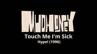 Mudhoney - Touch me I&#39;m sick [Lyrics]