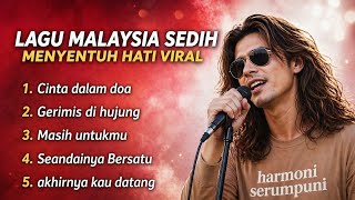 Download lagu Lagu Malaysia Sedih  – Full Album Slow Rock Malaysia Viral 2026 - gerimis di hujung  mp3