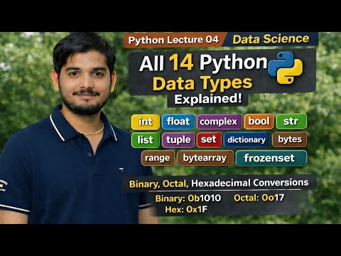 Python Data Types In Python All 14 Data Types Binary Octal Hexadecimal Conversion Lec 04