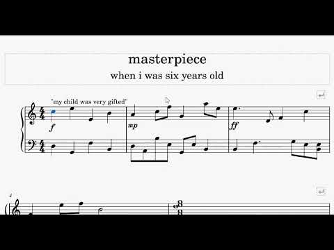 I made this Musescore masterpiece when I was 6...
