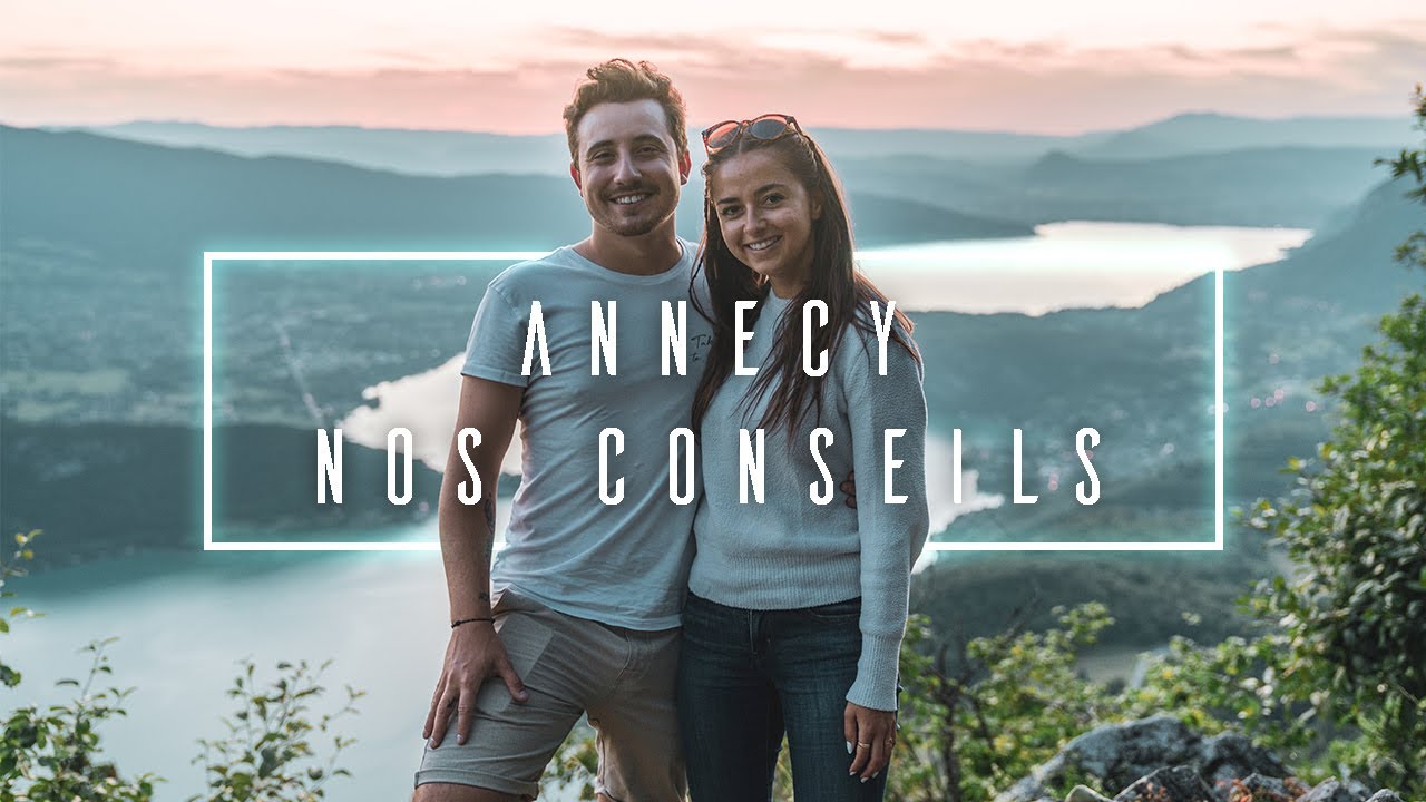 Tous nos conseils pour visiter Annecy (et ses alentours) | Ben & Mae
