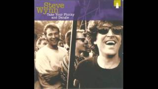 Steve Wynn - Take Your Flunky And Dangle &quot;The Woodshed Blues&quot;