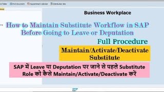 How to Maintain,Activate,Deactivate Substitute Workflow in SAP While User Going to Leave #sap