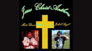 Jesus Christ Anthem by MJ Productions (Remix of Party Rock Anthem)