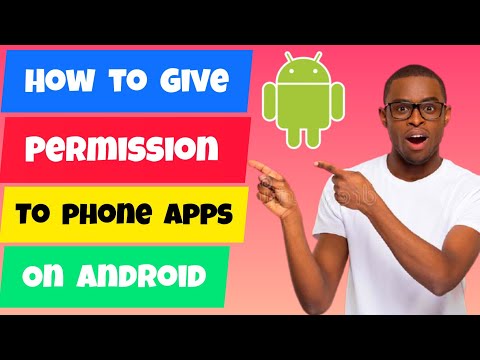 How To Give Permission to Apps on android