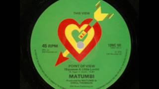 Matumbi ''Point Of View (Squeeze A Little Lovin)''  12'' mix