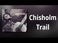 Woody Guthrie // Chisholm Trail