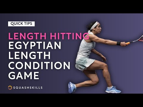 Squash Tips: Length Hitting - Egyptian Length Condition Game