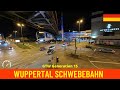 Night Cab Ride Schwebebahn Suspension Railway - Wuppertal (Germany) train driver's view in 4K