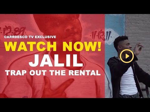 Jalil - Trap Out The Rental (Official Video) Shot By @CARRDESCO
