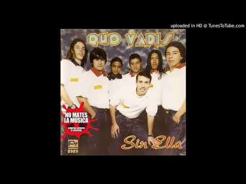 Quo Vadis - Sin ella (Cd Completo)