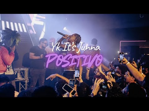 Positivo - Yk It’s Junna 