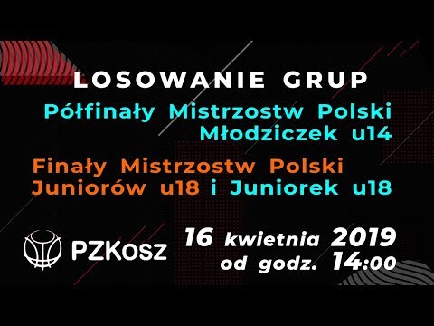 Losowanie Grup Finałowych MP Juniorek u18, Juniorów u18 i 1/2 Finału MP Młodziczek u14