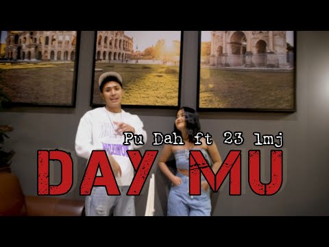 Pu Dah- Day Mu Ft 23 lmj