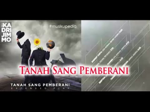 (Full Album) The Kadri Jimmo # Tanah Sang Pemberani