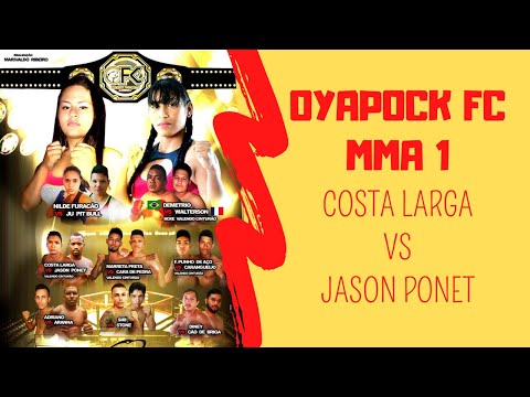 [ LUTA DE MMA ] Rafael Costa Larga vs Jason Ponet - Oyapock Fronteira Combat