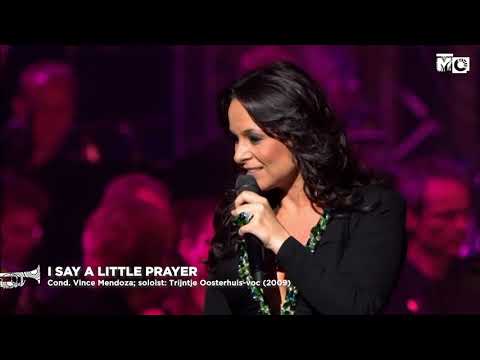 Trijntje Oosterhuis (voc) I Say A Little Prayer - Metropole Orkest - 2009