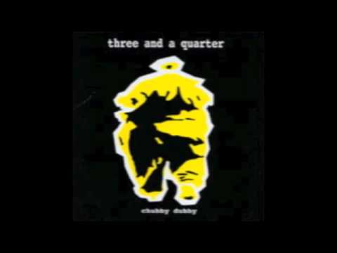 Three and a Quarter - Favourite Song