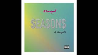 Kamaiyah Feat. SOB X RBE (Yhung T.O) "Seasons" (Prod. By BlakKat206)