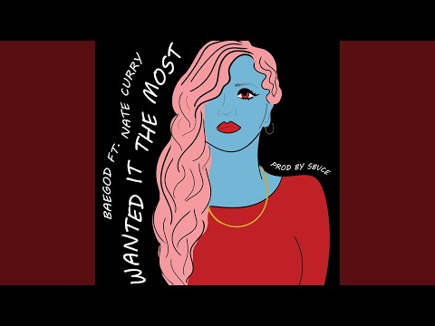 Wanted It the Most (feat. Nate Curry)