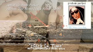 Back In Time - Graham Parker (1988) FLAC Audio 1080p Video