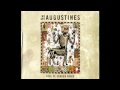 We Are Augustines - Augustine 