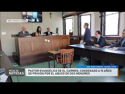 "Denunciar es posible y no hay impunidad": el mensaje tras la condena al pastor de El Carmen