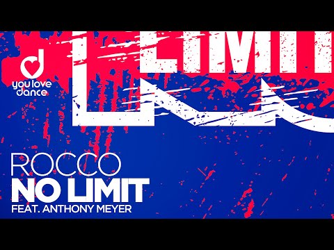 Rocco feat. Anthony Meyer – No Limit