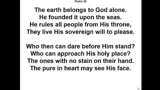 The Earth Belongs to God Alone - Psalm 24 • James Hughes • Christian Hymn