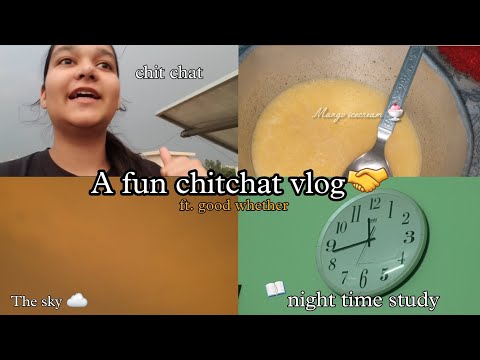 A fun chit chat vlog || Good whether, study, icecream, yapping || Keerti vlogs
