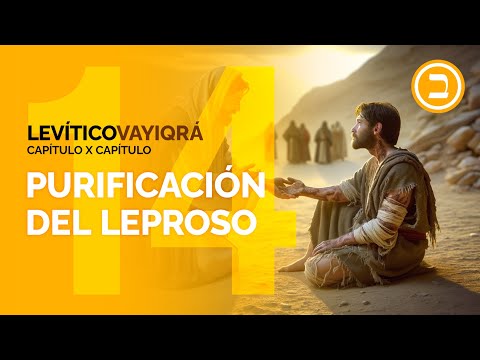 LEVÍTICO 14 - La purificación del leproso | Jonatan Mira