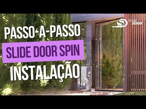 Como instalar a Slide Door Spin: Porta Pivotante da Slide Door.