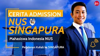 EP4: CERITA ADMISSION KULIAH DI SINGAPURA NUS [Part 1] | SINGAPORE