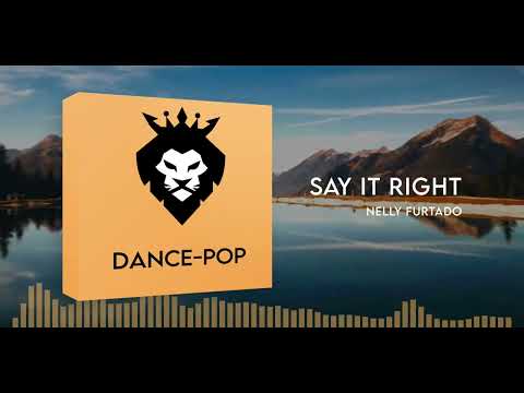 SAY IT RIGHT [NELLY FURTADO] - Dance-pop Vol. 1 FREE sample pack - DANCE-POP MUSIC VIDEO