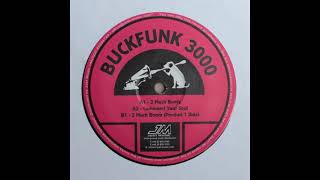 Buckfunk 3000 - 2 Much Booty (Product 1 Rmx)