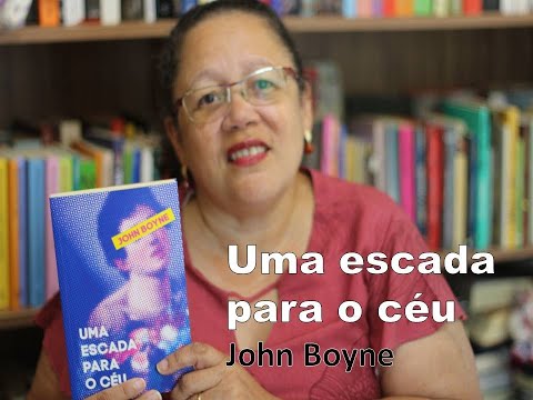 Livro: "Uma escada para o céu" de John Boyne