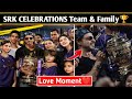 SRK CELEBRATIONS Trophy Team & Family, Shahrukh khan Love Moment KKR Won IPL 2024 | KKR Champion