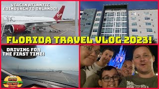 Florida 2023 Travel Vlog - Virgin Atlantic Edinburgh To Orlando, Plus Driving For The First Time!