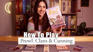 How To Play Prowl: Clans & Cunning! | The Garden University