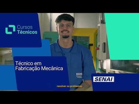 Curso Técnico em Fabricação Mecânica