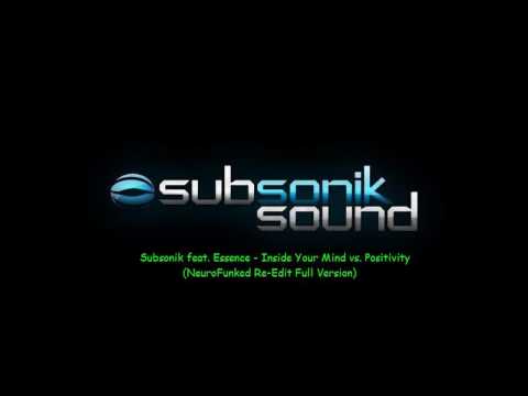 Subsonik feat. Essence - Inside Your Mind vs. Positivity