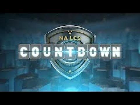 NALCS Countdown   NA LCS 2018 Summer Split W8D1