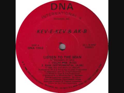 Kev E Kev & AK B - Listen To The Man