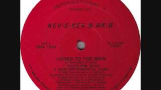 Kev E Kev & AK B - Listen To The Man