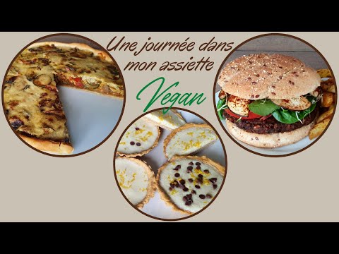 Une journée dans mon assiette | Vegan #37