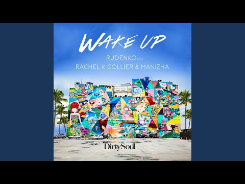 Wake Up (feat. Rachel K Collier, Manizha) (Deep Mix Extended)