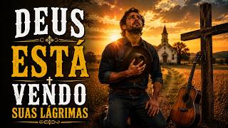 Deus Está Vendo as Suas Lágrimas | Não Desista, Ele Está Com Você | Louvor Country Br